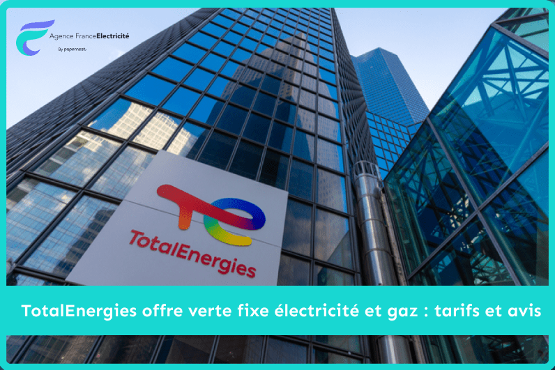 offres vertes fixes TotalEnergies offres vertes fixes TotalEnergies